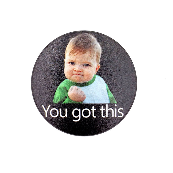 The YOU GOT THIS Stem Cover