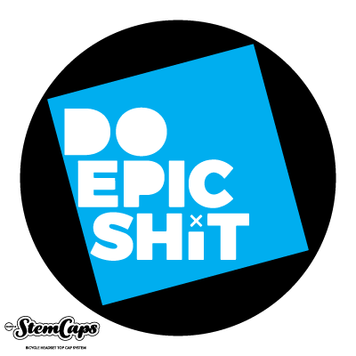 The DO EPIC SHIT Stem Cover (multiple color options available)