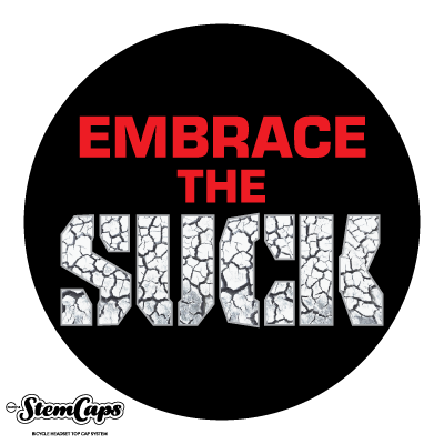The Embrace the Suck Stem Cover